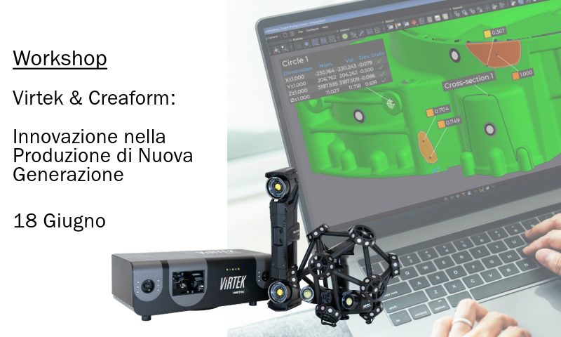 Workshop: Virtek & Creaform: Innovazione nella Manifattura di Nuova Generazione